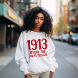 1913 Where the Divas Reside Unisex Sweatshirt